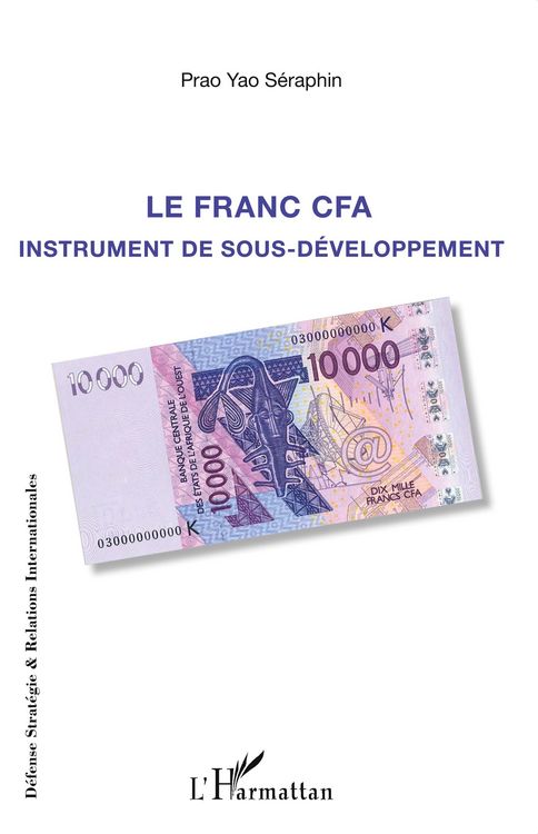 Produktbild: Le franc CFA instrument du sous-d&eacute;veloppement