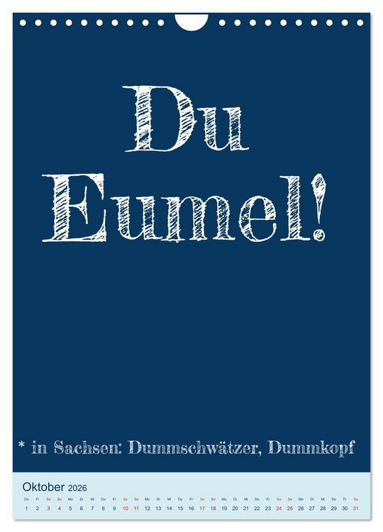 Produktbild: Ningeln&auml;sorum! Mundart und Dialekt Kalender Sachsen (Wandkalender 2026 DIN A4 hoch), CALVENDO Monatskalender