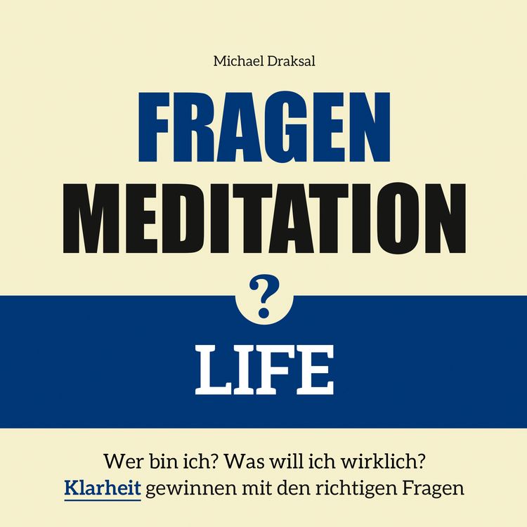 Produktbild: Fragenmeditation &ndash; LIFE