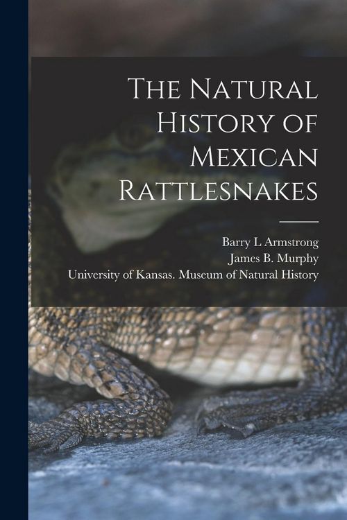 Produktbild: The Natural History of Mexican Rattlesnakes