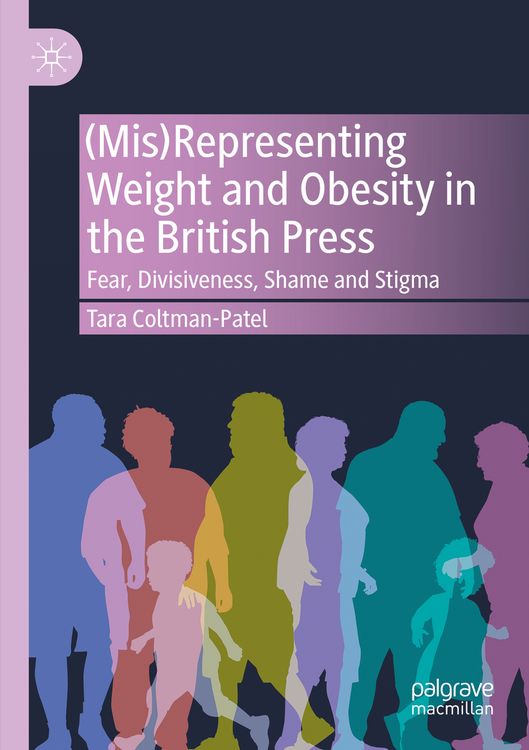 Produktbild: (Mis)Representing Weight and Obesity in the British Press
