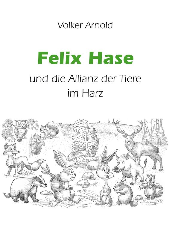 Produktbild: Felix Hase und die Allianz der Tiere im Harz