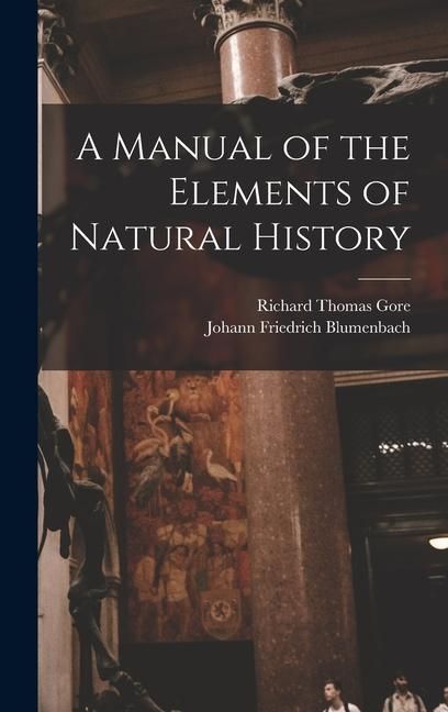Produktbild: A Manual of the Elements of Natural History