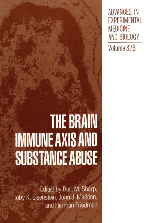 Produktbild: The Brain Immune Axis and Substance Abuse