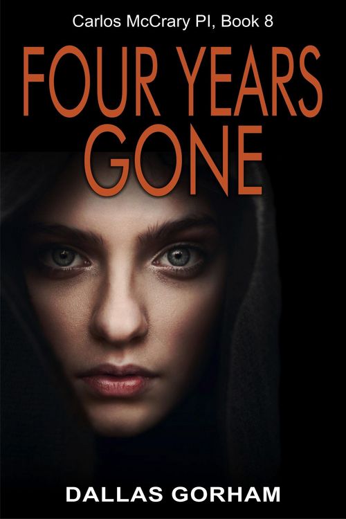 Produktbild: Four Years Gone (Carlos McCrary PI, Book 8)