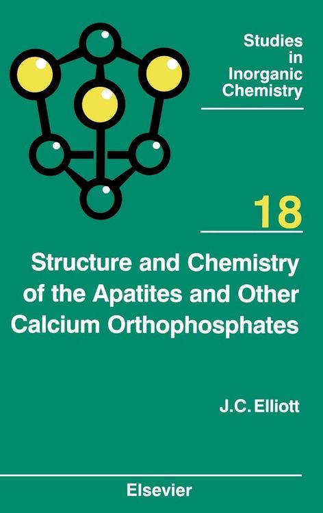 Produktbild: Structure and Chemistry of the Apatites and Other Calcium Orthophosphates