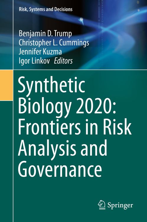Produktbild: Synthetic Biology 2020: Frontiers in Risk Analysis and Governance