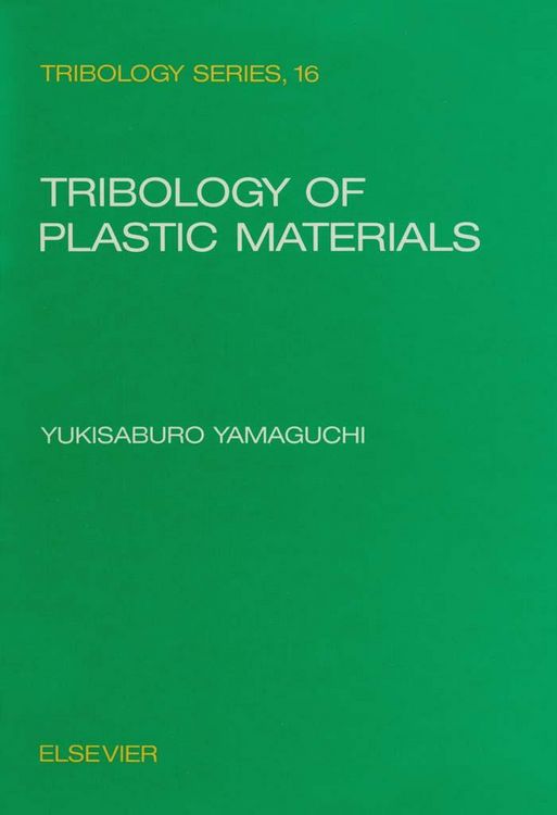 Produktbild: Tribology of Plastic Materials