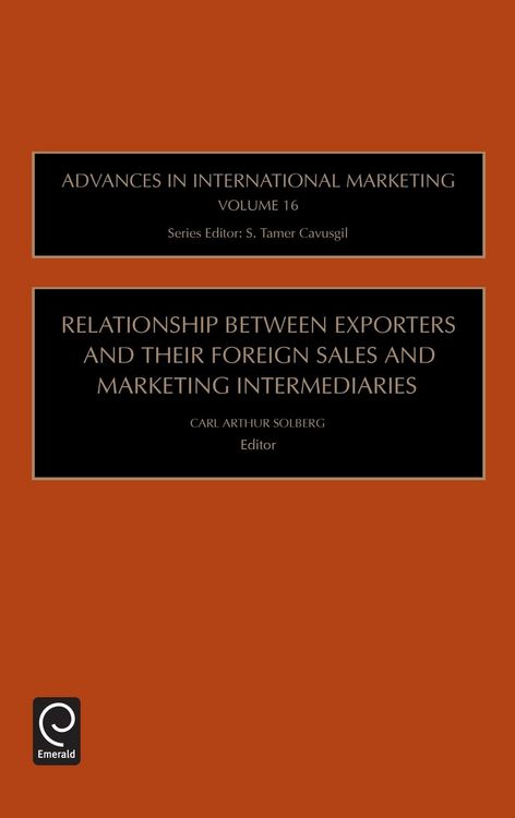 Produktbild: Relationship Between Exporters and Their Foreign Sales and Marketing Intermediaries