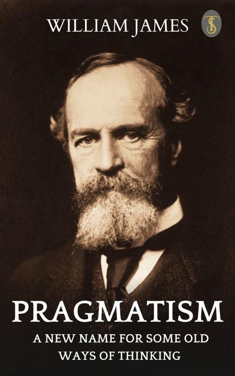Produktbild: Pragmatism: A New Name for Some Old Ways of Thinking