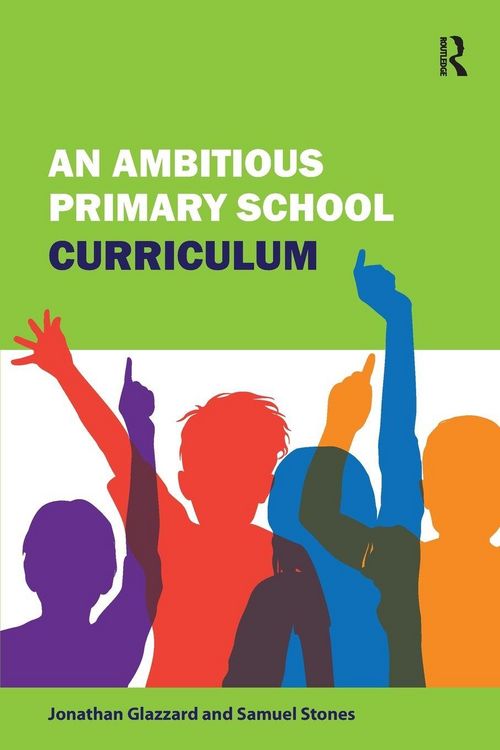 Produktbild: An Ambitious Primary School Curriculum