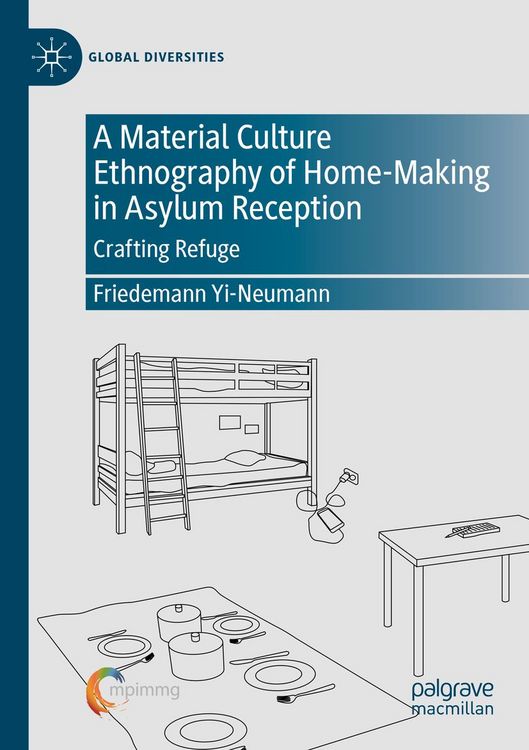 Produktbild: A Material Culture Ethnography of Home-Making in Asylum Reception
