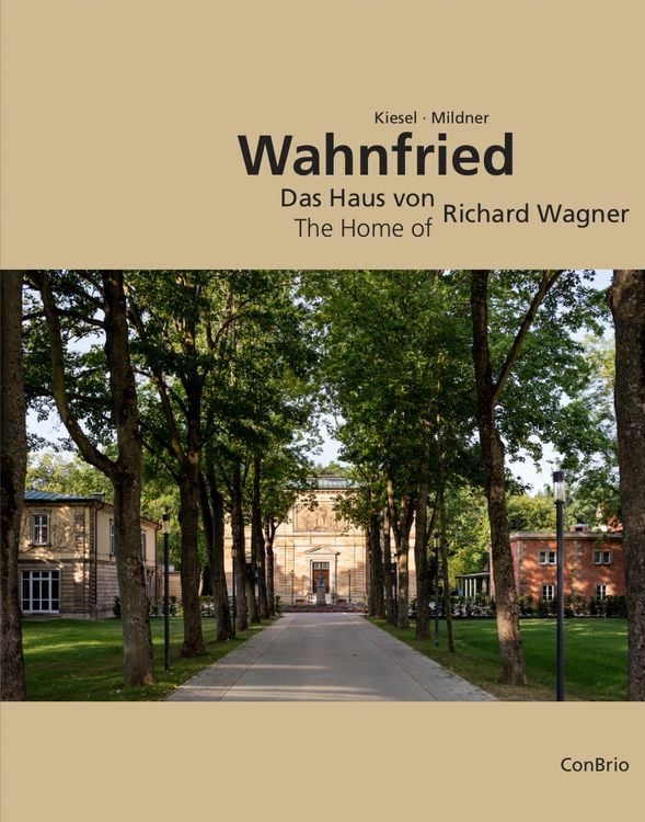 Produktbild: Wahnfried &ndash; Das Haus von Richard Wagner