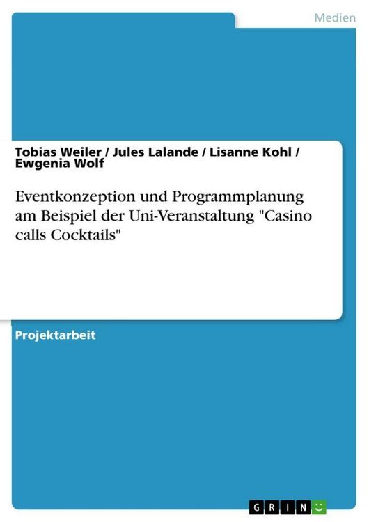 Produktbild: Eventkonzeption und Programmplanung am Beispiel der Uni-Veranstaltung "Casino calls Cocktails"