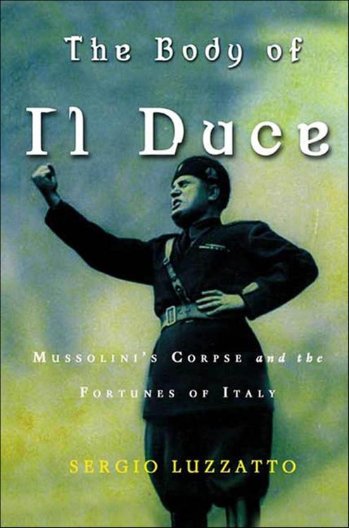 Produktbild: The Body of Il Duce