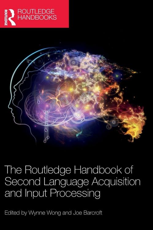 Produktbild: The Routledge Handbook of Second Language Acquisition and Input Processing