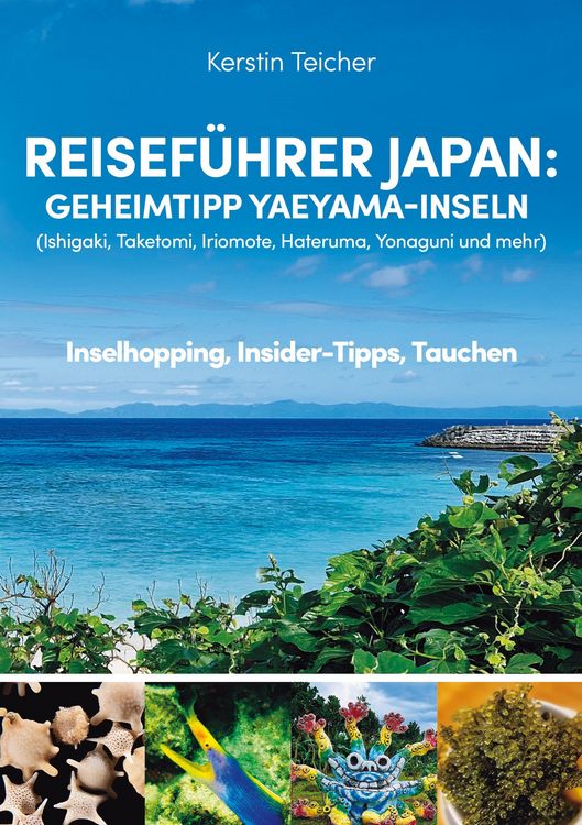 Produktbild: Reisef&uuml;hrer Japan: Geheimtipp Yaeyama-Inseln