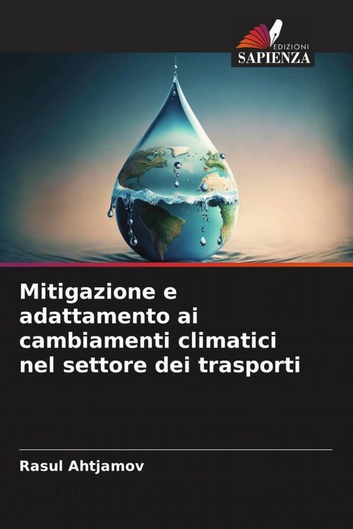 Produktbild: Mitigazione e adattamento ai cambiamenti climatici nel settore dei trasporti