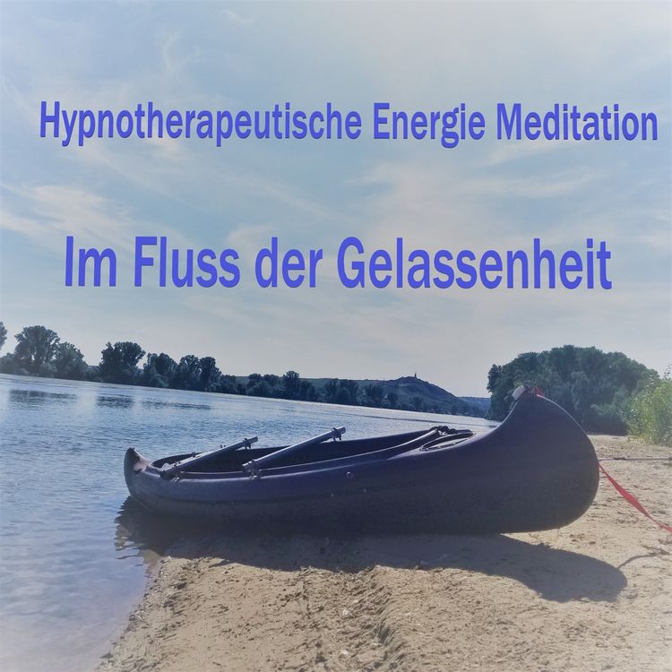 Produktbild: Hypnotherapeutische Energie Meditation - Im Fluss der Gelassenheit