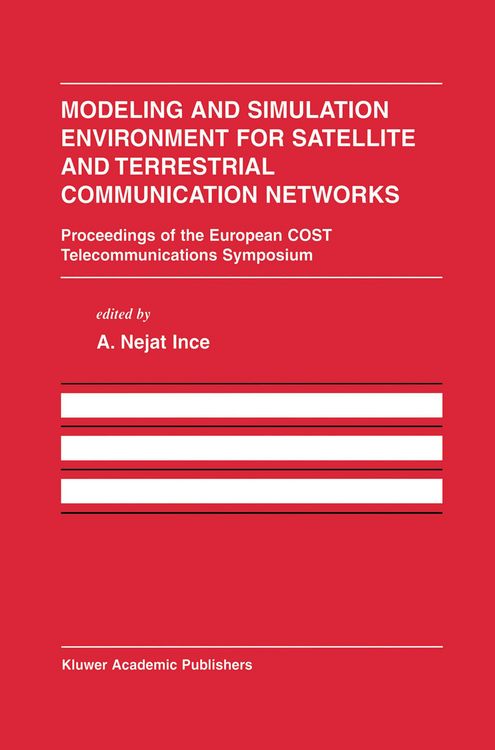 Produktbild: Modeling and Simulation Environment for Satellite and Terrestrial Communications Networks