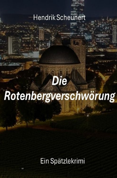 Produktbild: Sp&auml;tzlekrimi / Die Rotenbergverschw&ouml;rung