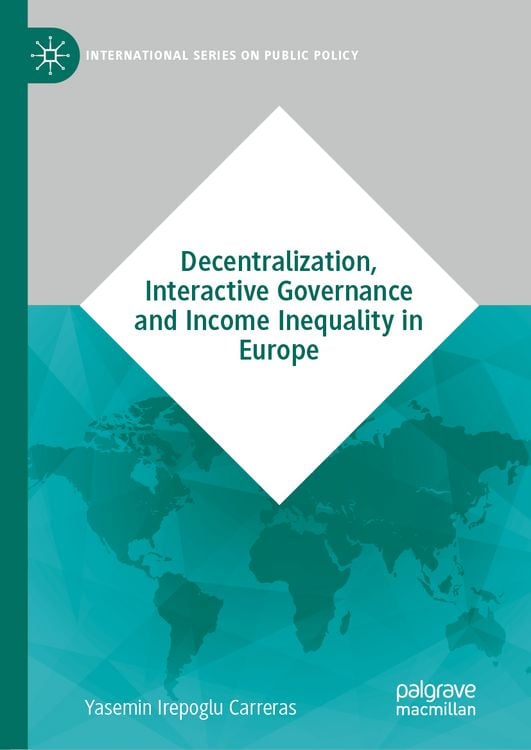 Produktbild: Decentralization, Interactive Governance and Income Inequality in Europe