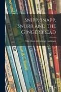 Produktbild: Snipp, Snapp, Snurr and the Gingerbread