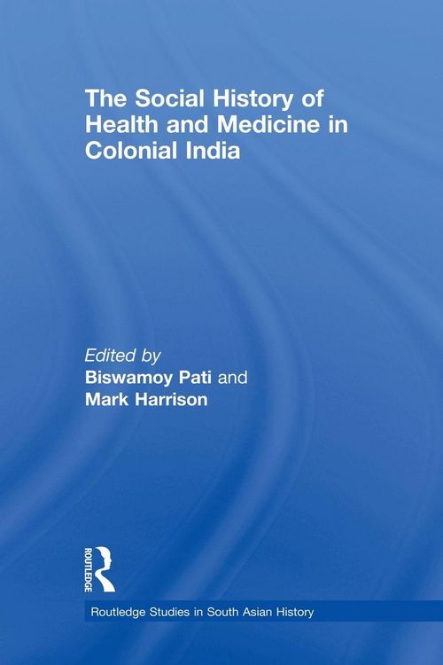 Produktbild: The Social History of Health and Medicine in Colonial India