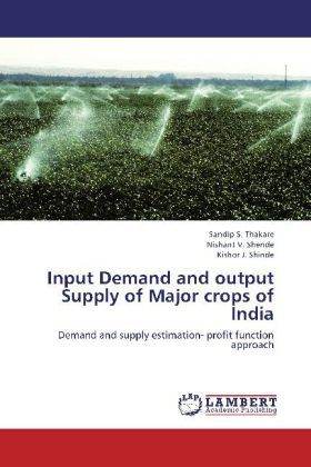 Produktbild: Thakare, S: Input Demand and output Supply of Major crops of