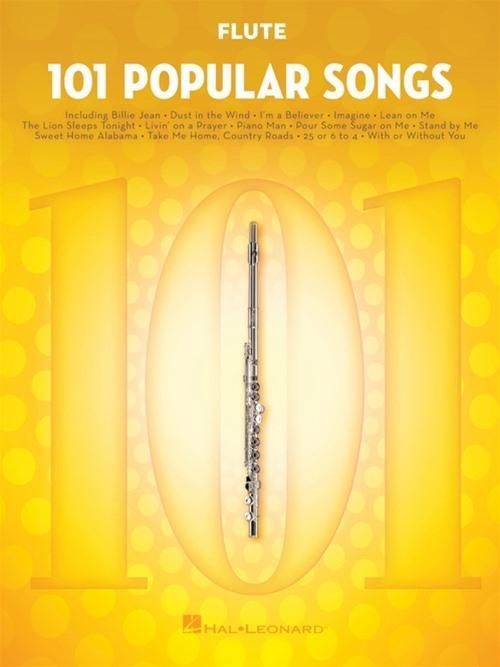 Produktbild: 101 Popular Songs - Flute Sheet Music Songbook Classic Pop Rock Hits for Beginners & Intermediate Players Includes Billie Jean, Piano Man, Sweet Home Alabama, Hey Jude More