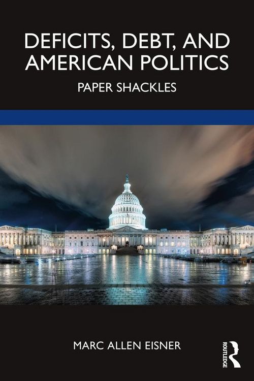 Produktbild: Deficits, Debt, and American Politics