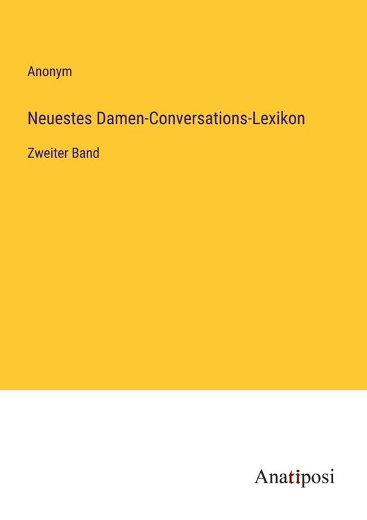 Produktbild: Neuestes Damen-Conversations-Lexikon