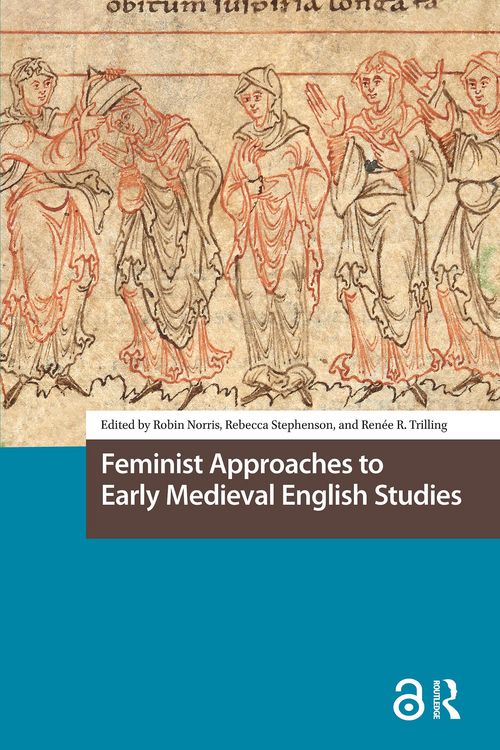 Produktbild: Feminist Approaches to Early Medieval English Studies