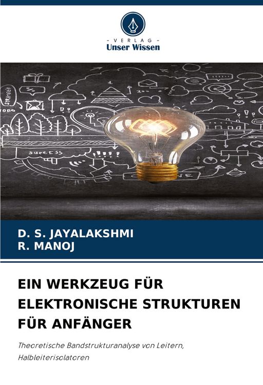 Produktbild: Ein Werkzeug f&uuml;r Elektronische Strukturen f&uuml;r Anf&auml;nger