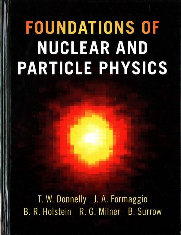 Produktbild: Foundations of Nuclear and Particle Physics