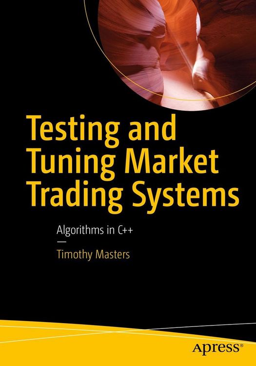 Produktbild: Testing and Tuning Market Trading Systems