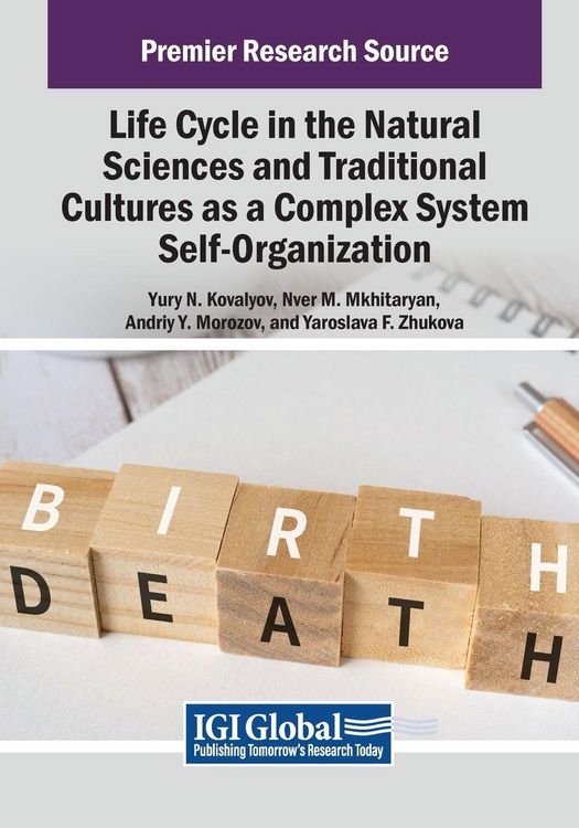 Produktbild: Life Cycle in the Natural Sciences and Traditional Cultures as a Complex System Self-Organization