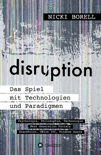 Produktbild: Disruption - Das Spiel mit Technologien und Paradigmen