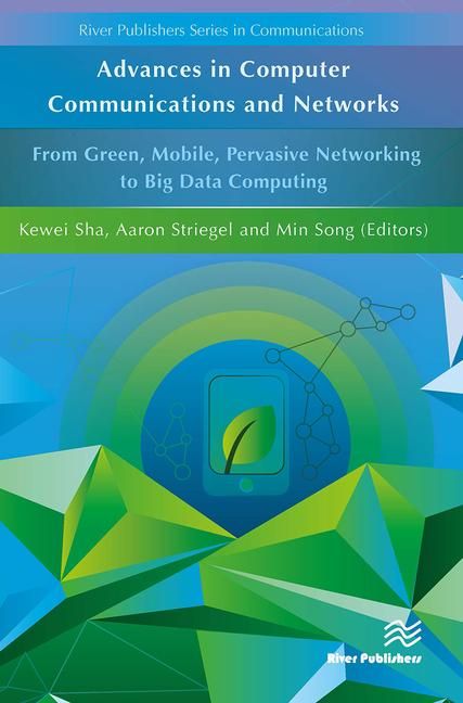 Produktbild: Advances in Computer Communications and Networks from Green, Mobile, Pervasive Networking to Big Data Computing