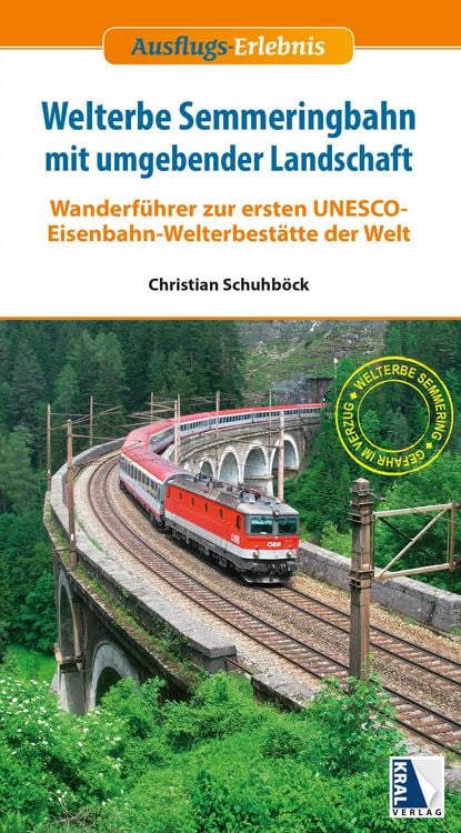 Produktbild: Welterbe Semmeringbahn mit umgebender Landschaft