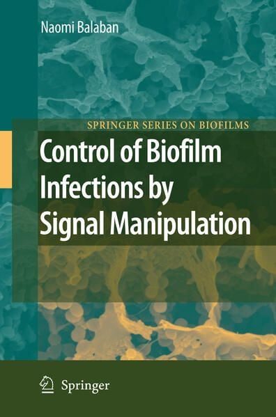 Produktbild: Control of Biofilm Infections by Signal Manipulation