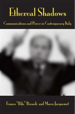 Produktbild: Ethereal Shadows: Communications and Power in Contemporary Italy