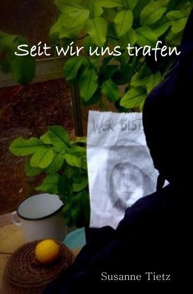 Produktbild: Seit wir uns trafen