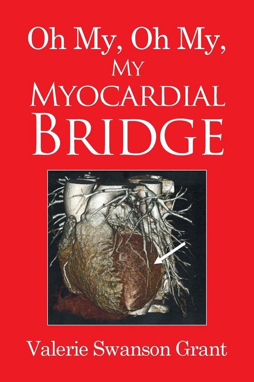 Produktbild: Oh My, Oh My, My Myocardial Bridge