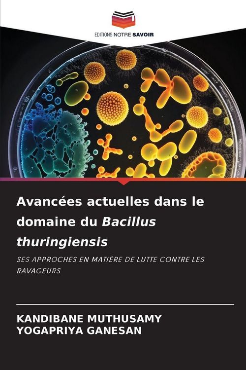 Produktbild: Avanc&eacute;es actuelles dans le domaine du Bacillus thuringiensis