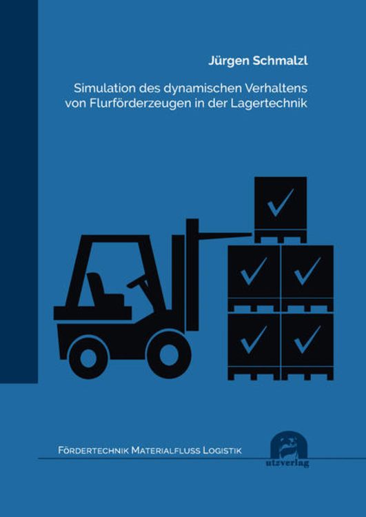 Produktbild: Simulation des dynamischen Verhaltens von Flurf&ouml;rderzeugen in der Lagertechnik