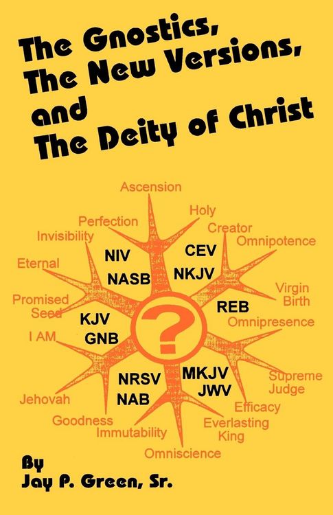 Produktbild: The Gnostics, the New Version, and the Deity of Christ