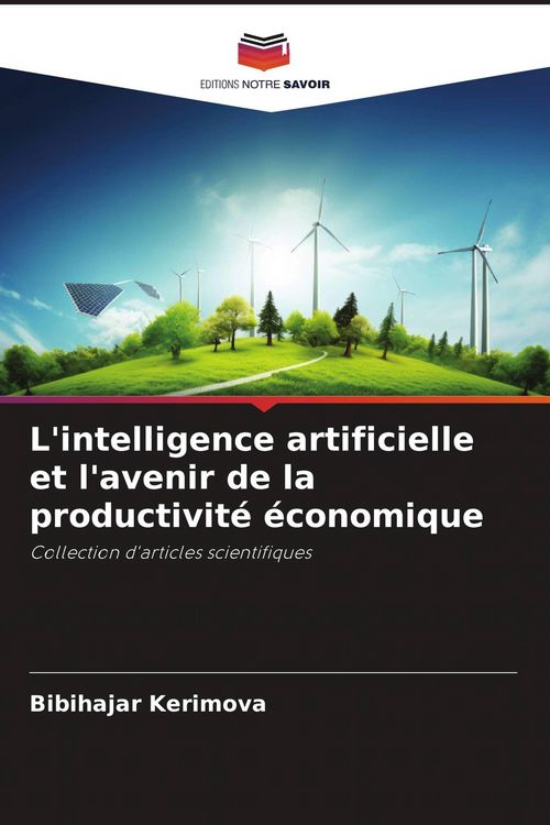 Produktbild: L'intelligence artificielle et l'avenir de la productivit&eacute; &eacute;conomique