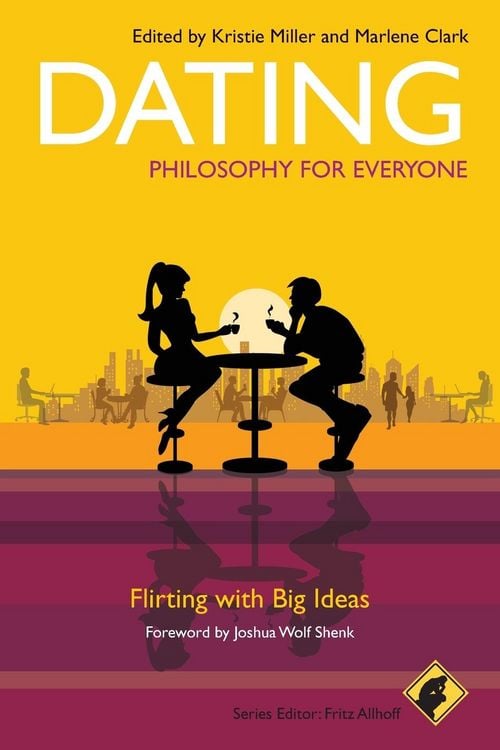 Produktbild: Dating - Philosophy for Everyone