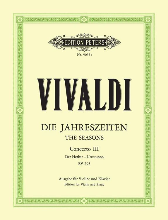 Produktbild: Die Jahreszeiten: Konzert f&uuml;r Violine, Streicher und Basso continuo F-dur op. 8 Nr. 3 RV 293 "Der Herbst"